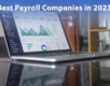Best Payroll Companies in 2023